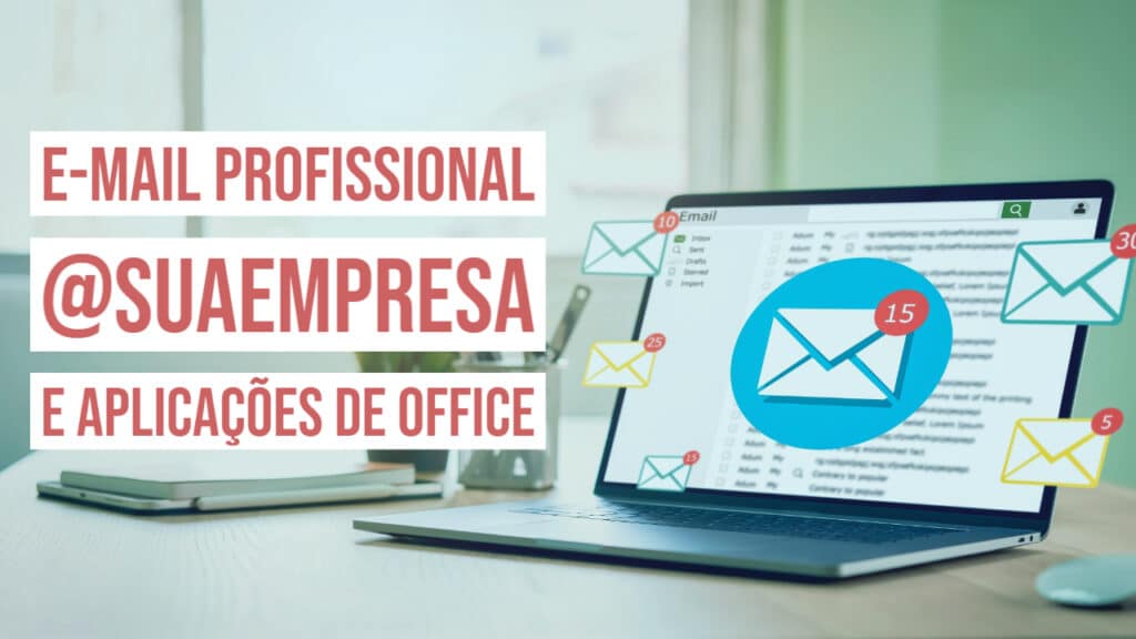E-mail profissional @suaempresa e aplicações de Office