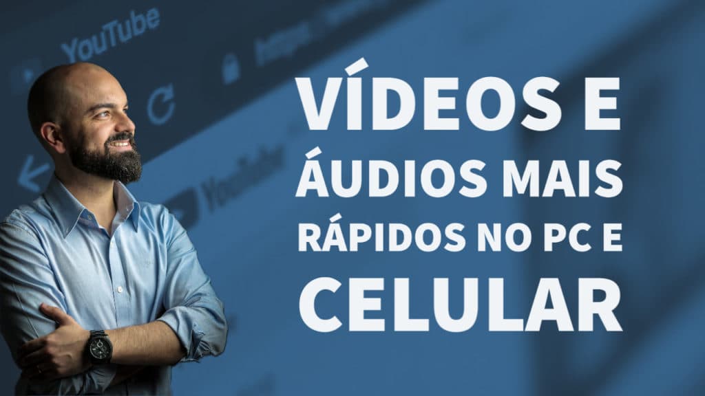 Como aumentar a velocidade do vídeo no Youtube, Vimeo, outros players e áudio no Telegram